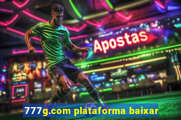 777g.com plataforma baixar